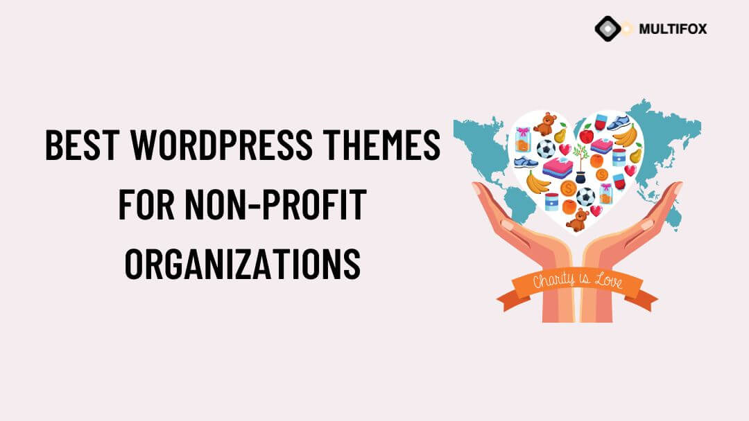 Best WordPress Themes for Non-Profit Organizations