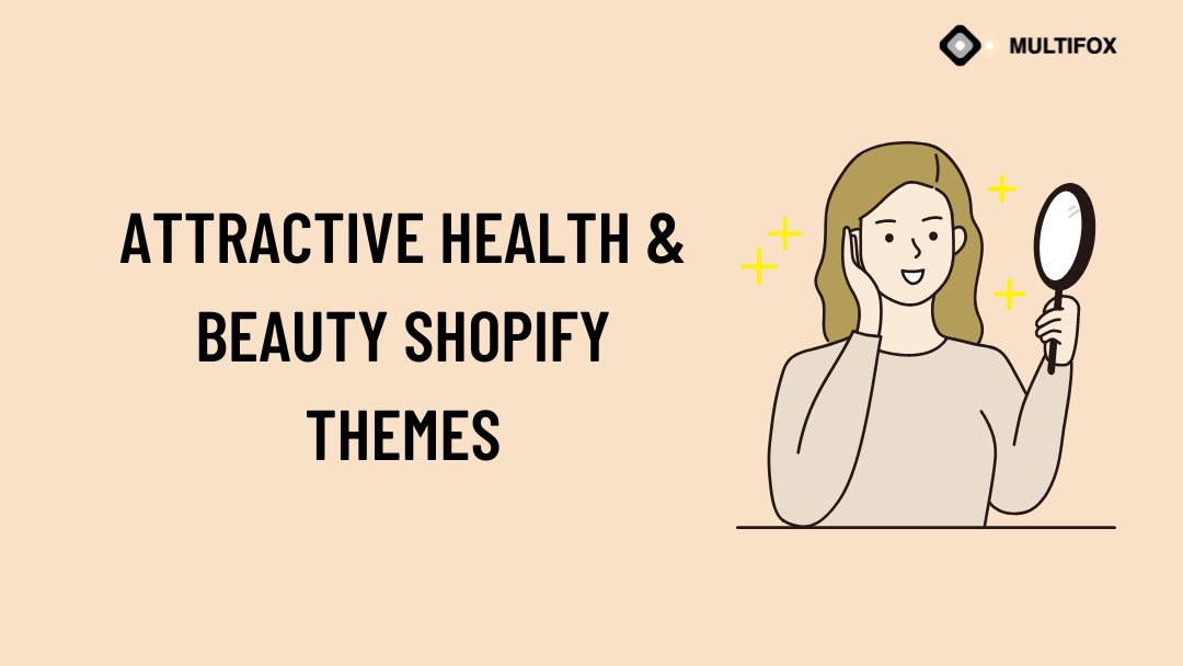 Attractive Health & Beauty Shopify Themes