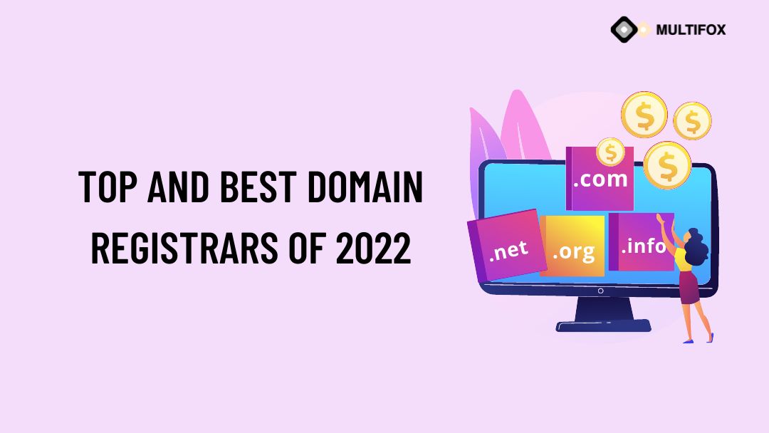 Top and Best Domain Registrars of 2022
