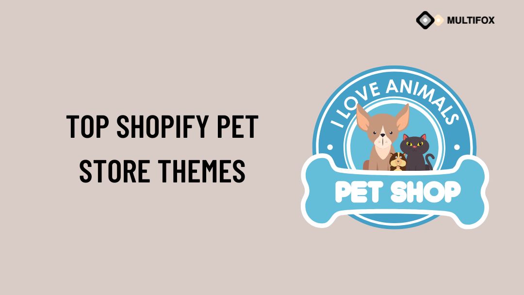 Top Shopify Pet Store Themes