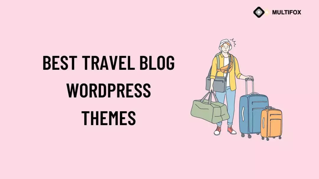 Best Travel Blog WordPress Themes