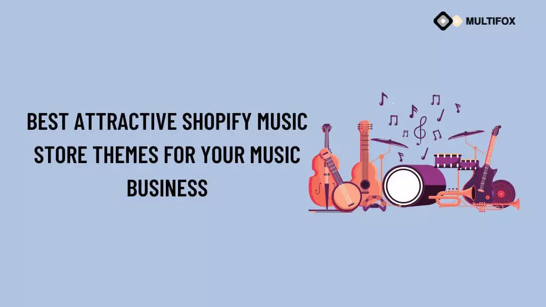 Best Attractive Shopify Music Store Themes for your Music Business