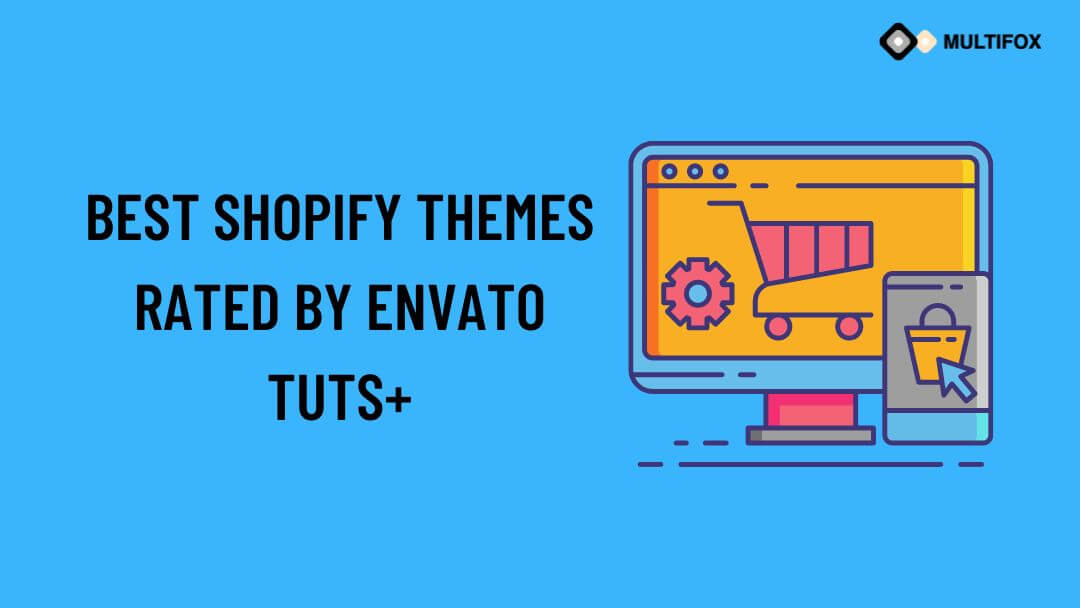 Best Shopify Themes Rated by Envato Tuts+