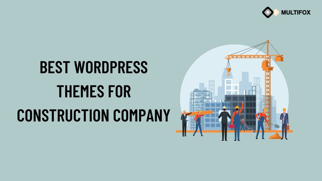 Best WordPress Themes for Construction Company