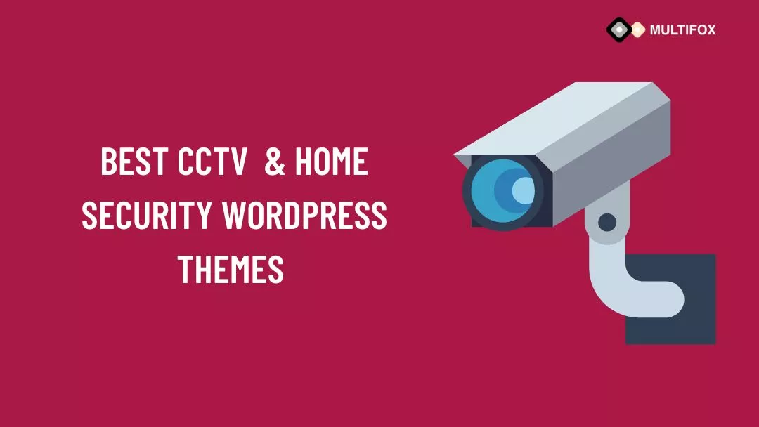 Best CCTV & Home Security WordPress Themes