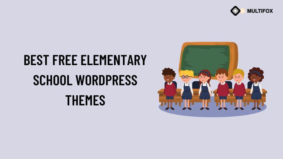 Best Free Elementary School WordPress Themes