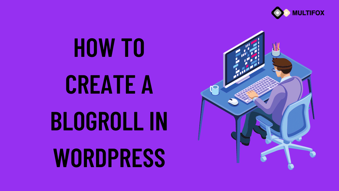 How To Create A Blogroll In WordPress
