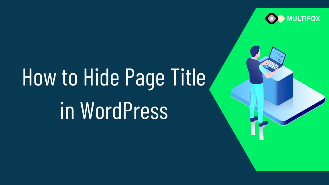 How to Hide Page Title in WordPress