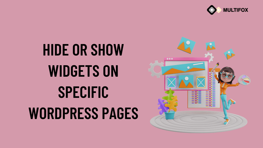 How to Hide or Show Widgets on Specific WordPress Pages