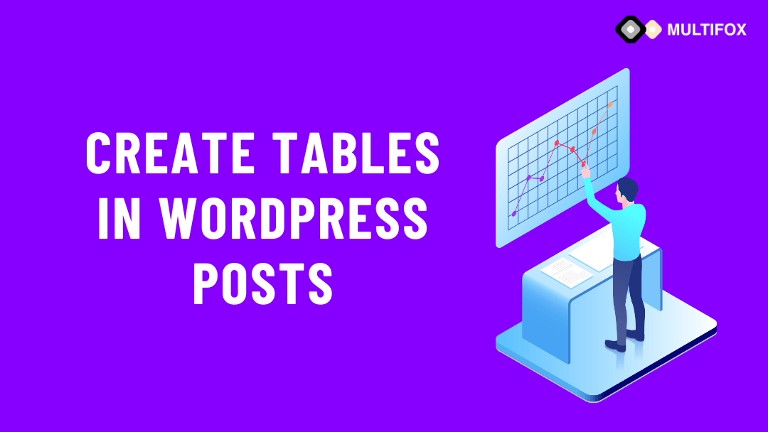 How to Create Tables in WordPress Posts and Pages Without plugin