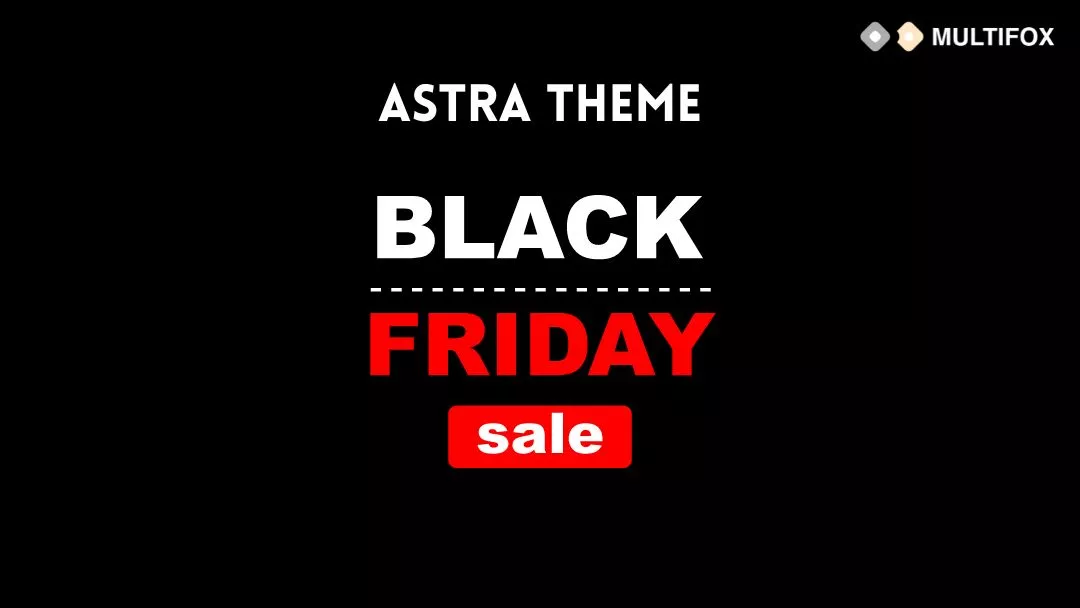 Astra Black Friday Deals and Cyber Monday Offers