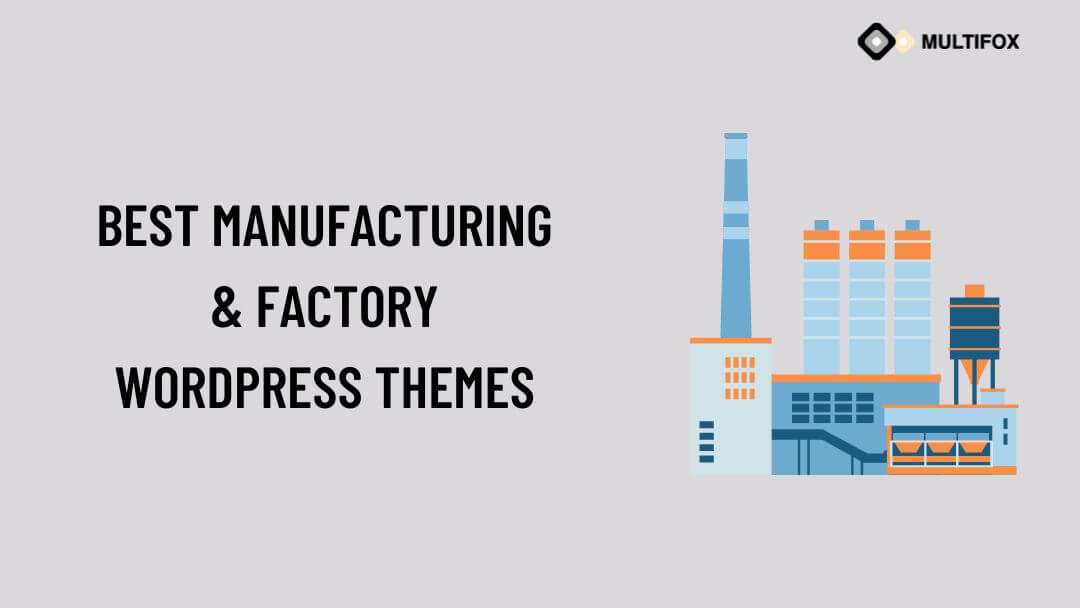 Best Manufacturing & Factory WordPress Themes