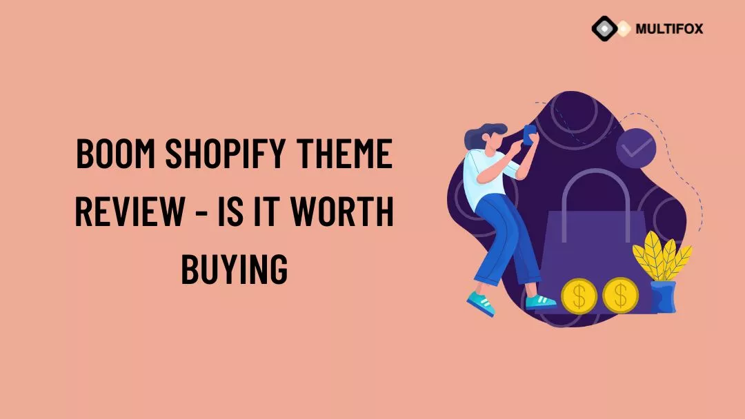 Boom Shopify Theme Review Is It Worth Buying