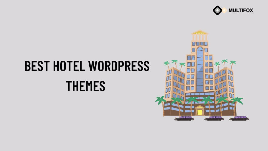Best Hotel WordPress Themes