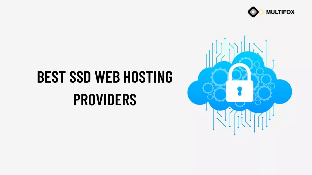 Best SSD Web Hosting Providers