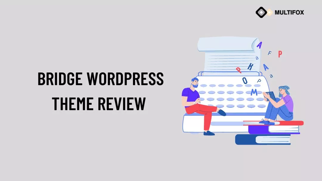 Bridge WordPress Theme Review