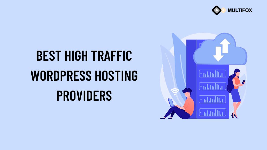 Best High Traffic WordPress Hosting Providers