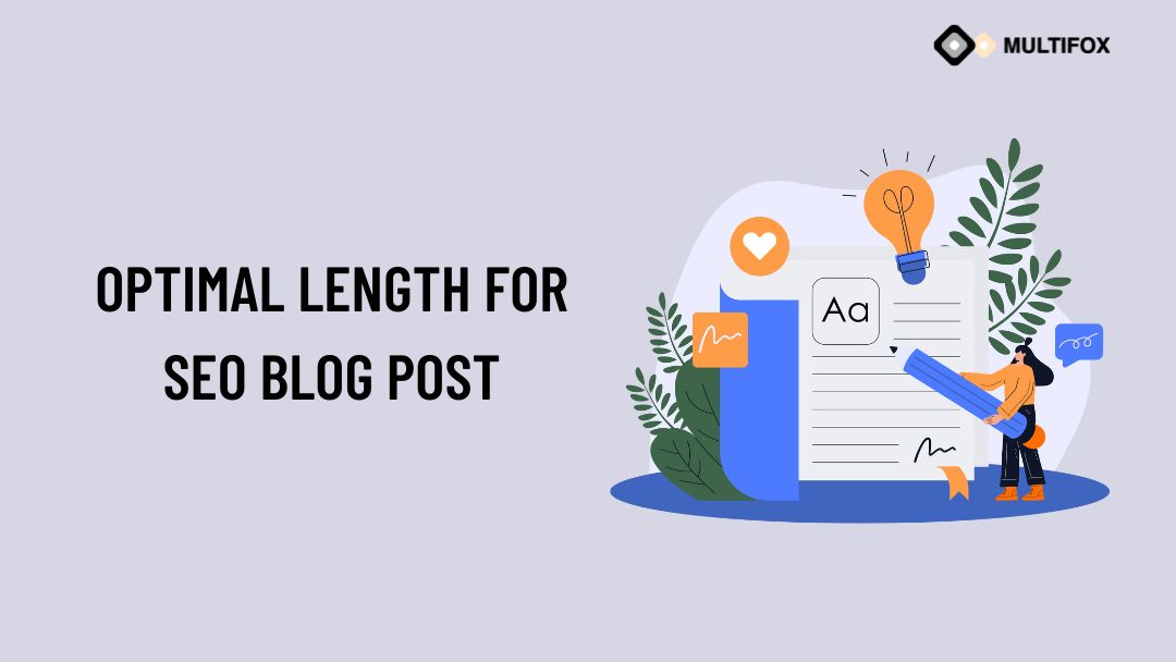 Optimal Length For SEO Blog Post